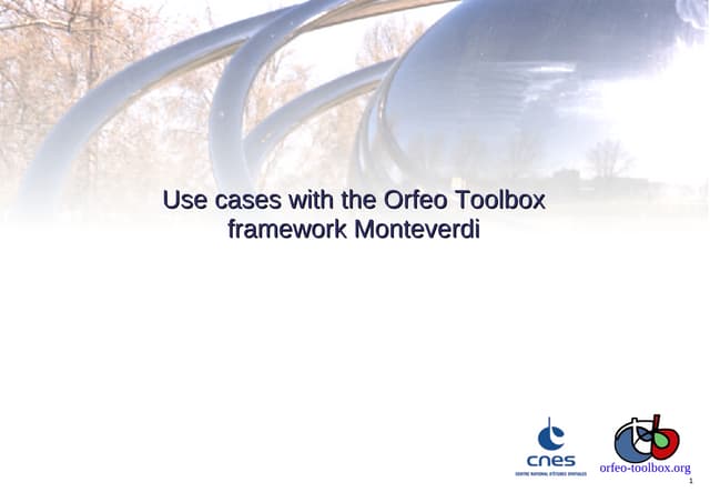 Presentation of the Orfeo Toolbox