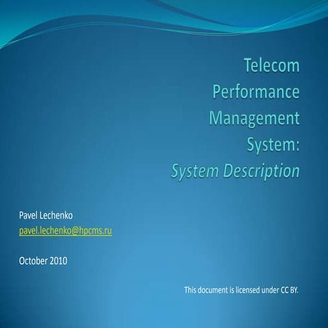 Telecom Performance Management System: Overview