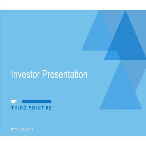 Third Point Reinsurance Ltd. Investor Presentation