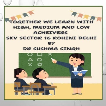 Teachers' Professional Support on High, Medium  and Low Achievers