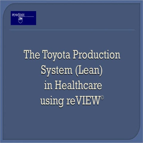 TPS Lean Healthcare Overview