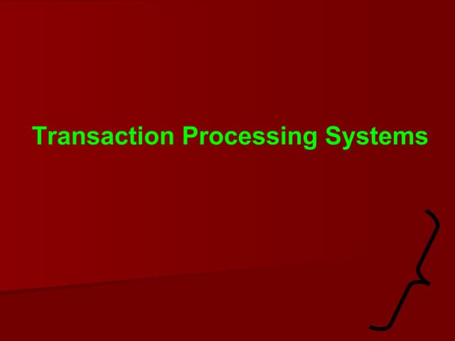Transaction processing systems 