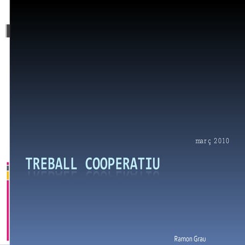 Sobre el treball cooperatiu