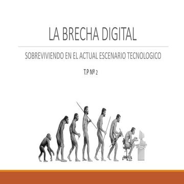 LA BRECHA DIGITAL