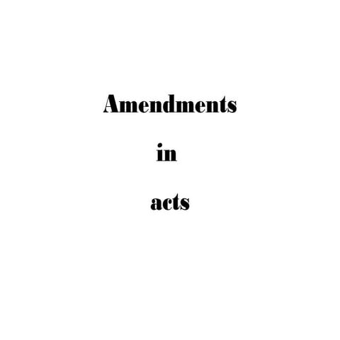 Amendments in acts 2014