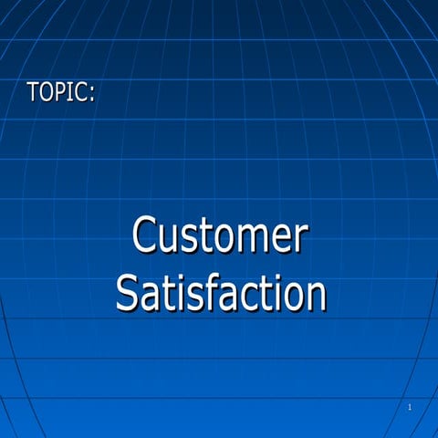 Customer Satisfaction-Total Quality Management (TQM)
