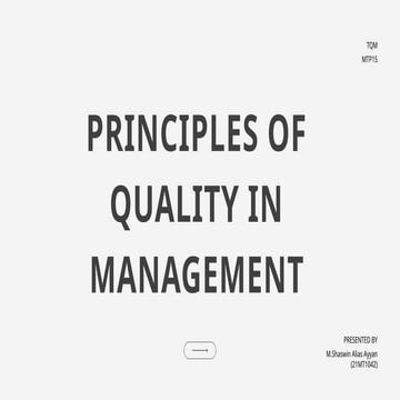 Principle of quality in management in subject total quality management