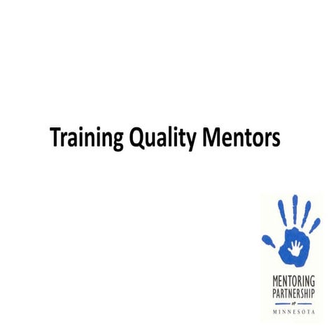 Training Quality Mentors - Slides