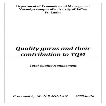 Quality gurus and their contribution to TQM