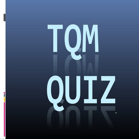 TQM final quiz