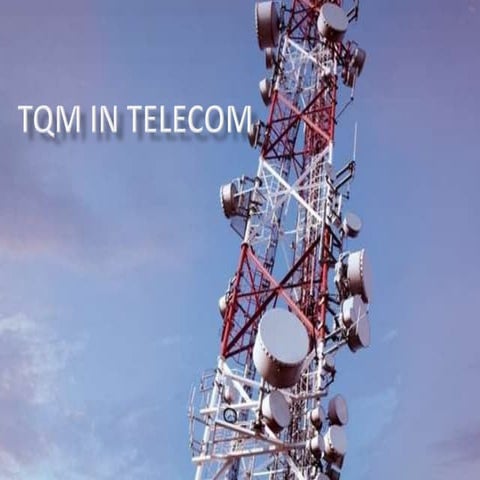 Tqm in telecom