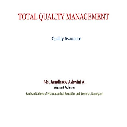 TQM PPT Quality Assurance Jamdhade A. A..pptx