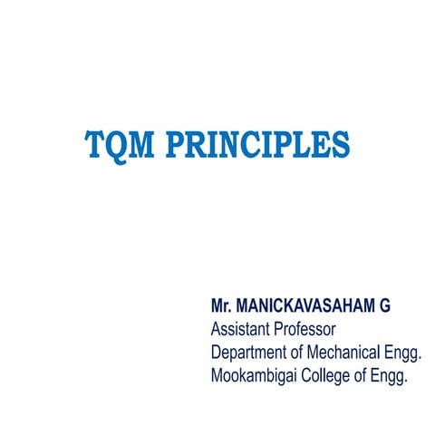 Total Quality Management (TQM) PRINCIPLES