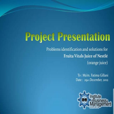 Problems identification and solutions for Fruita Vitals Juice of Nestlé (oran...