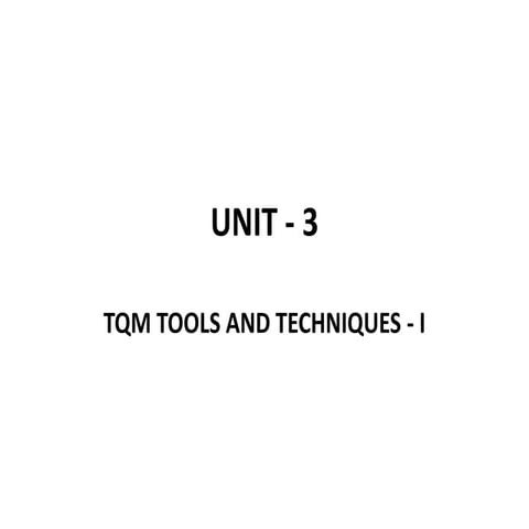 Tqm tools and techniques   i