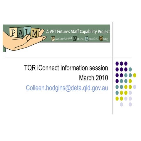 Tqr project i connectinformationsessionmarch2010