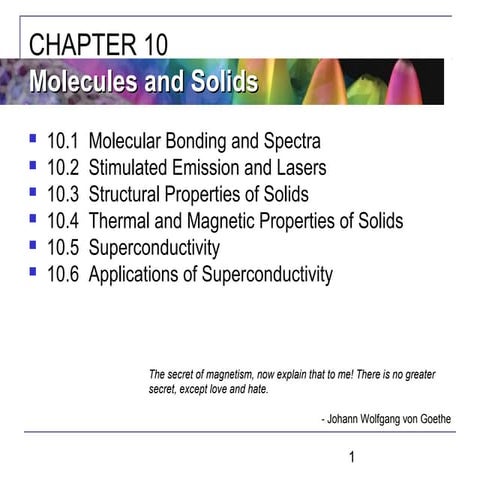 CHAPTER 10 Molecules and Solids