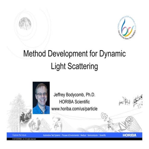 Method Development for Dynamic Light Scattering
