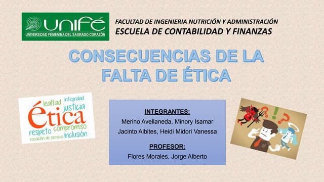 LAS CONSECUENCIAS DE LA FALTA DE ETICA | PPTX