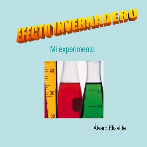 El efecto invernadero. Experimento escolar.