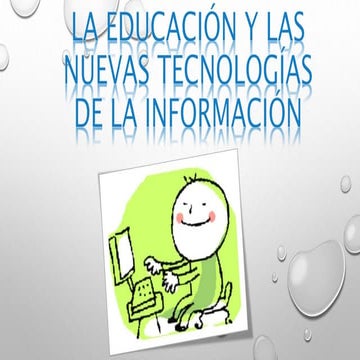 La educación y las nuevas tecnologías de la información Trabajo Artemisa 2.0
