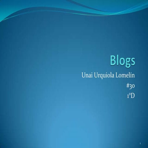 Trabajo blogs uul 1°d #30