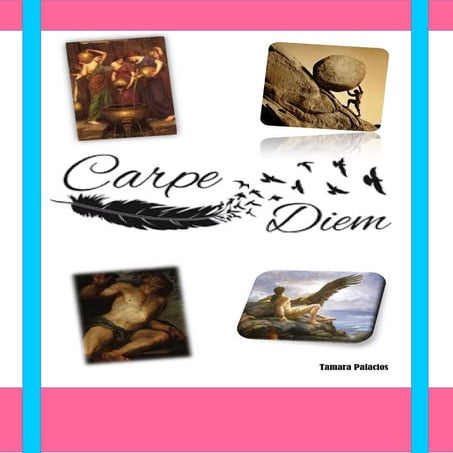 Trabajo carpe diem mites