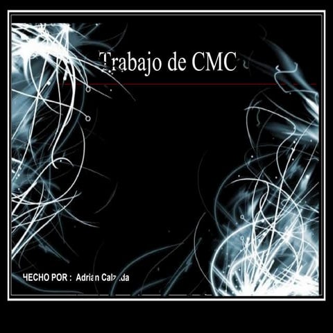 Trabajo Cmc Adriancalzada