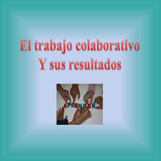 Trabajo colaborativo