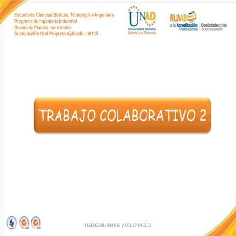 Trabajo colaborativo 2 Diseño de plantas industriales