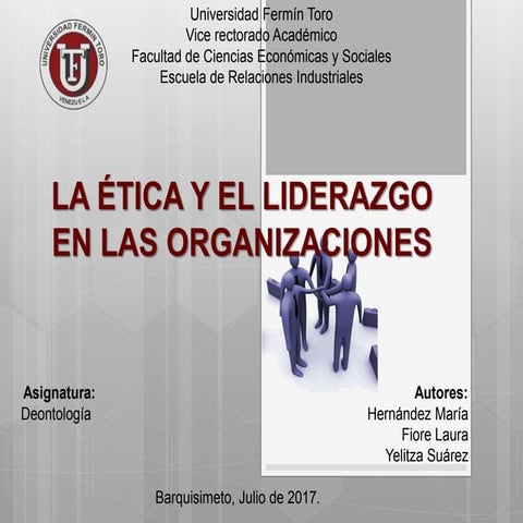 ÉTICA Y LIDERAZGO EN LAS ORGANIZACIONES