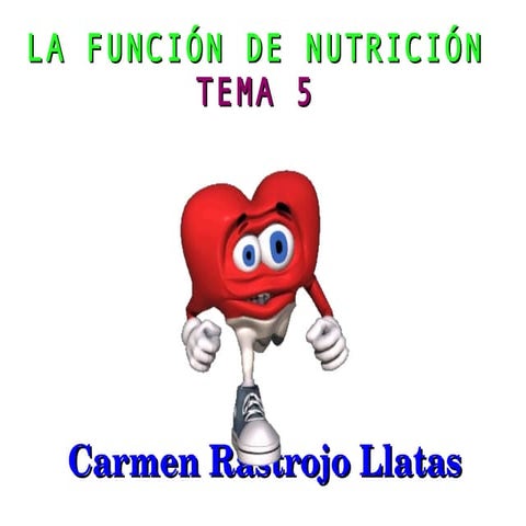 La nutrición. carmen rastrojo