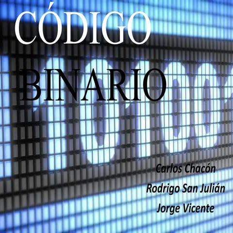 CODIGO BINARIO diapositivas para la exposición del código binario | PDF