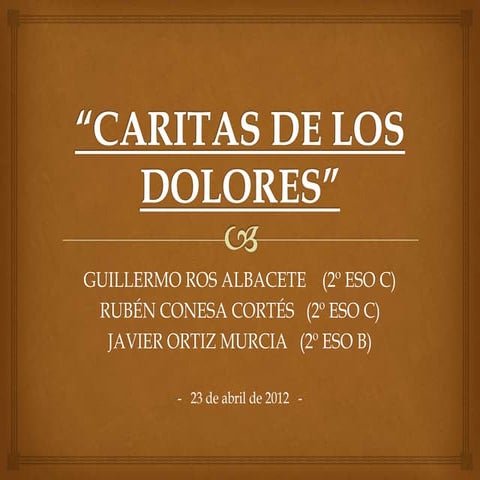 Trabajo Caritas  2º eso guillermo, ruben y javier