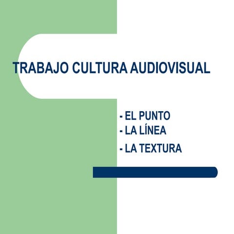 Trabajo cultura audiovisual