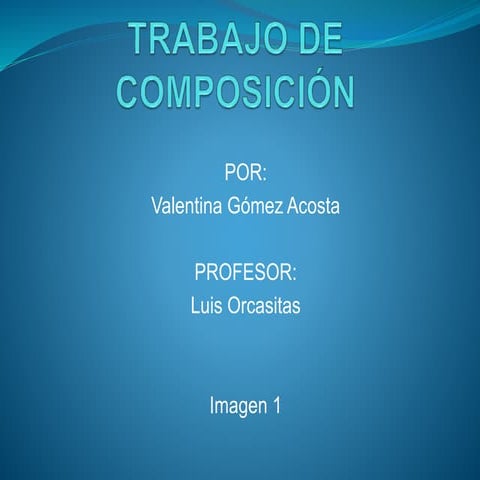 Trabajo de composicion imagen 
