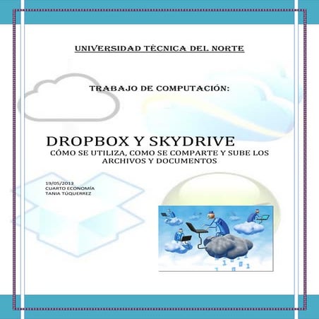 Trabajo de dropbox y skype drive terminado