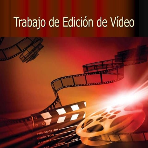 Trabajo de edición de vídeo