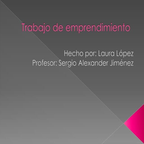 Trabajo de emprendimiento laura lopez