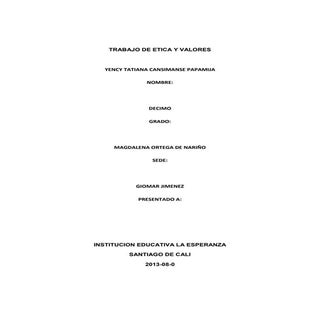 Trabajo de etica y valores yency