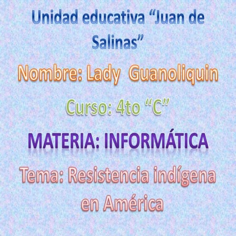 La resistencia indigena en america