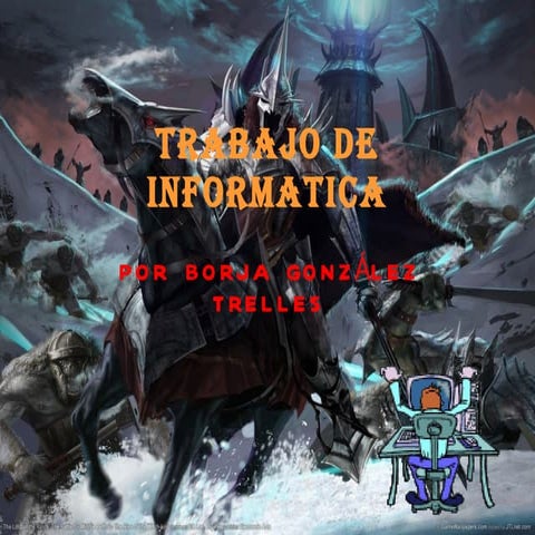 Trabajo de informatica borja