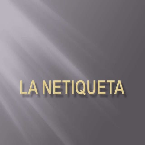 Trabajo de la netiqueta 