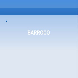 Trabajo Del Barroco