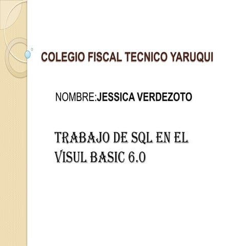 Como utilizar sql en visual basic 6 | PPTX
