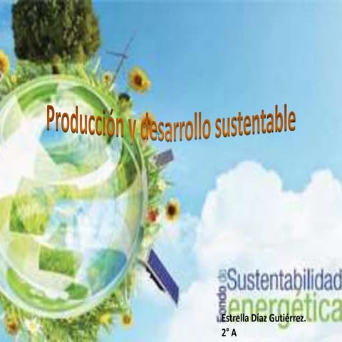 Trabajo de producción y desarrollo sustentable