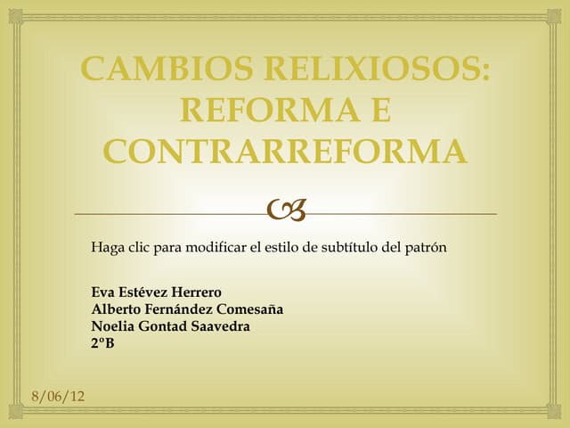 A REFORMA E A CONTRARREFORMA