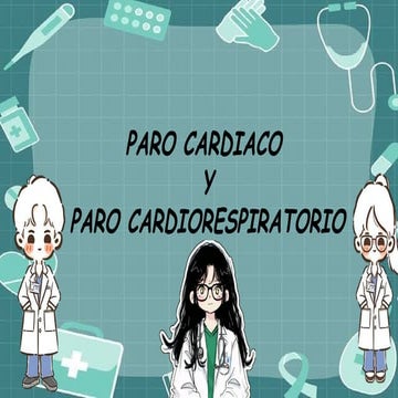Guía Completa sobre Paro Cardíaco, Paro Cardiorrespiratorio y RCP | PPTX