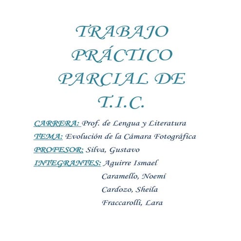 Tecnológica de la Información y la Comunicación (T.I.C.s): Evolución de la Cá...