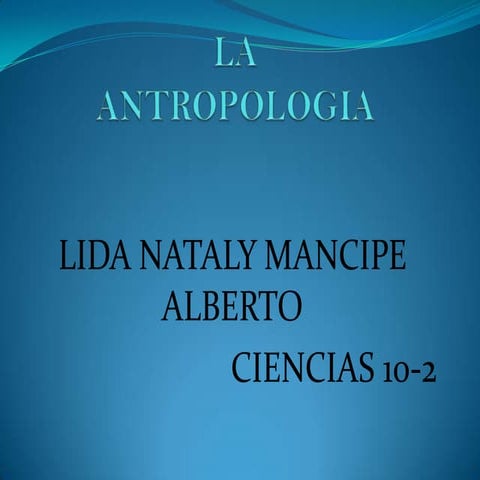 la antropologia